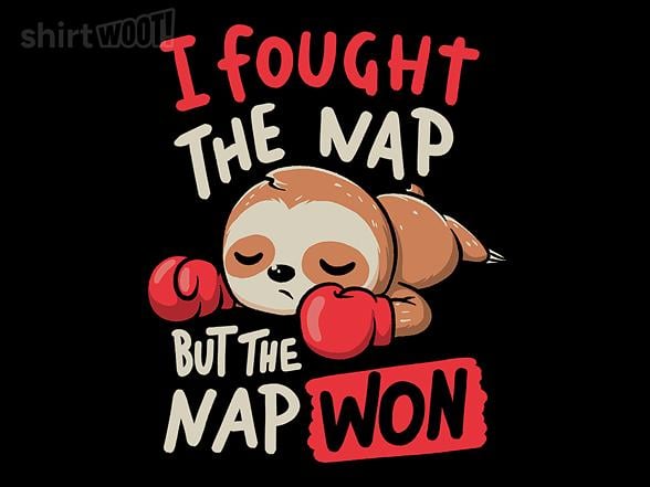 Woot!: The Nap Won
