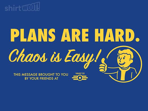 Woot!: Chaos is Easy