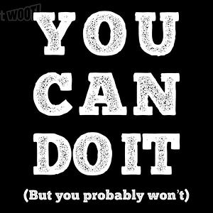 Graphic for You Probably Won't