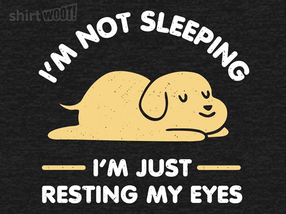 Woot!: Resting My Eyes