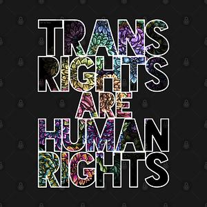 Graphic for Trans Rights are Human Rights Peonies
