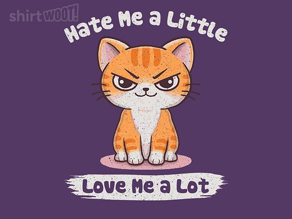 Woot!: Hate Me a Little, Love Me a Lot