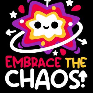 Graphic for Embrace the cute chaos