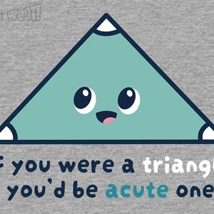 Graphic for You're Acute Triangle