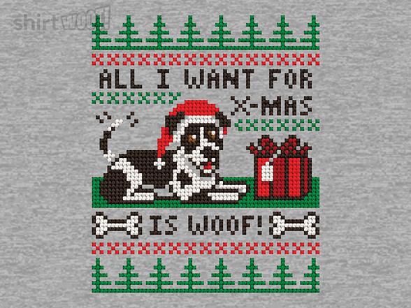 Woot!: All I Want for Christmas is Woof Sweater