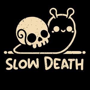 Graphic for Slow death