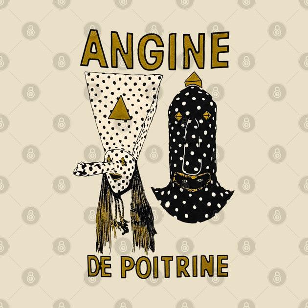 TeePublic: Angine de Poitrine