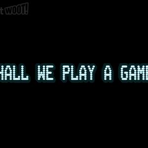 Graphic for Shall We Play A Game?