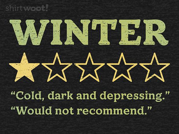 Woot!: Winter Is Not Recommended