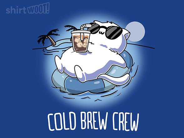 Woot!: Cold Brew Crew