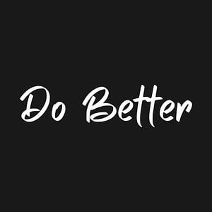 Graphic for Do better