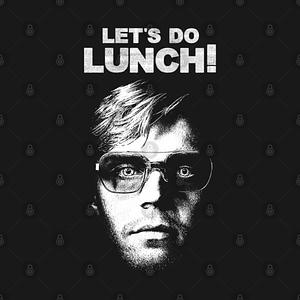 Graphic for Jeffrey Dahmer - Let's Do Lunch // Vintage Minimalist