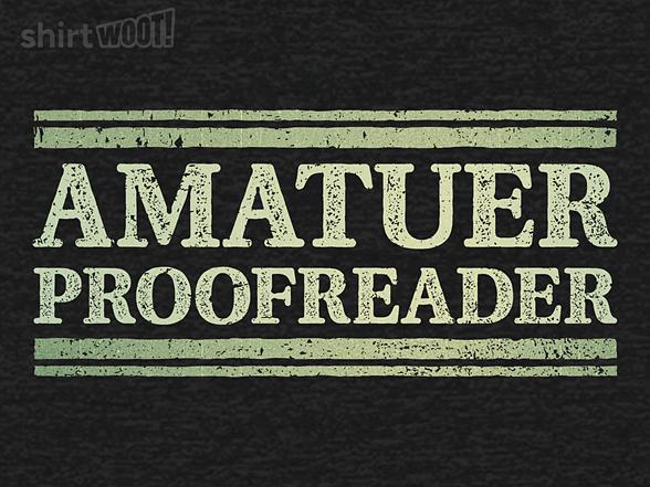 Woot!: Amatuer Proofreader
