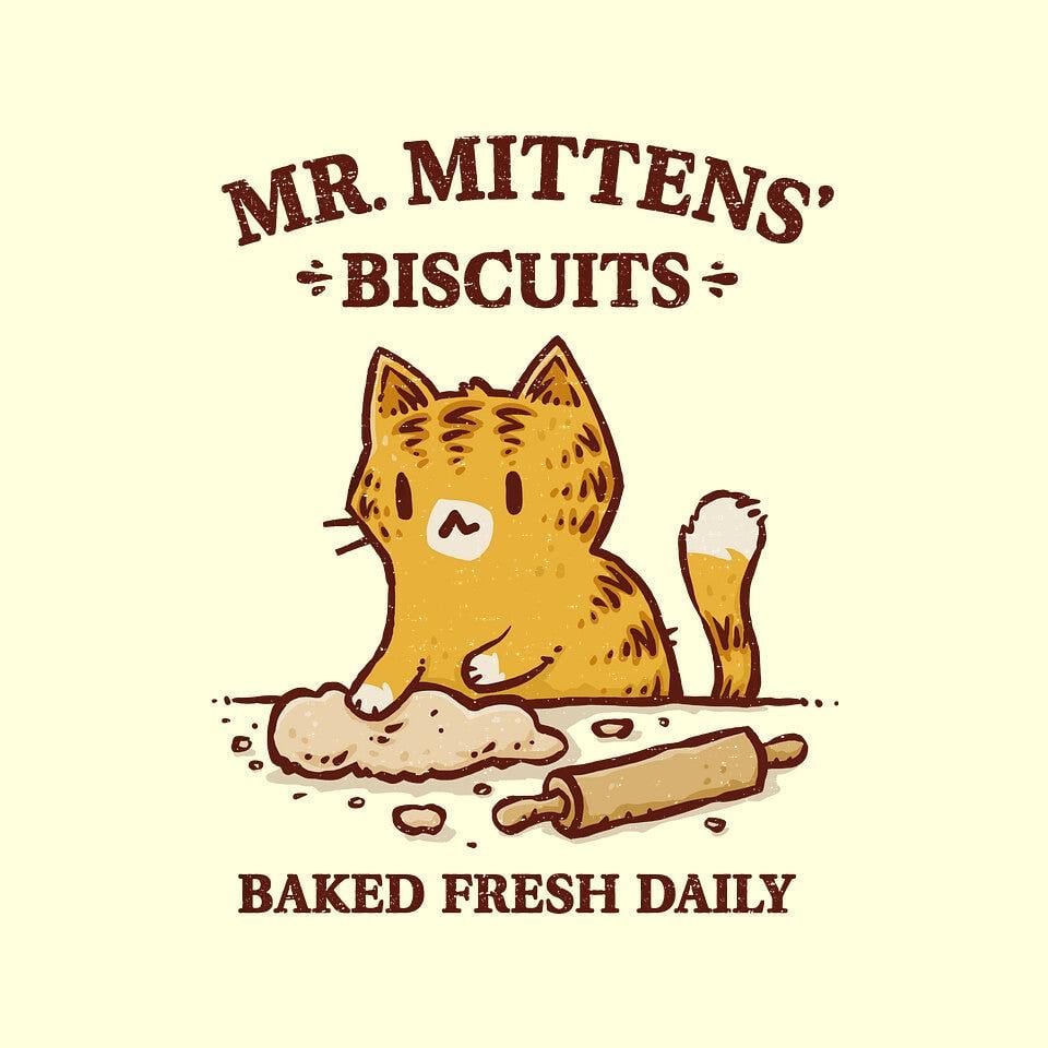 TeeFury: Mr. Mittens' Biscuits