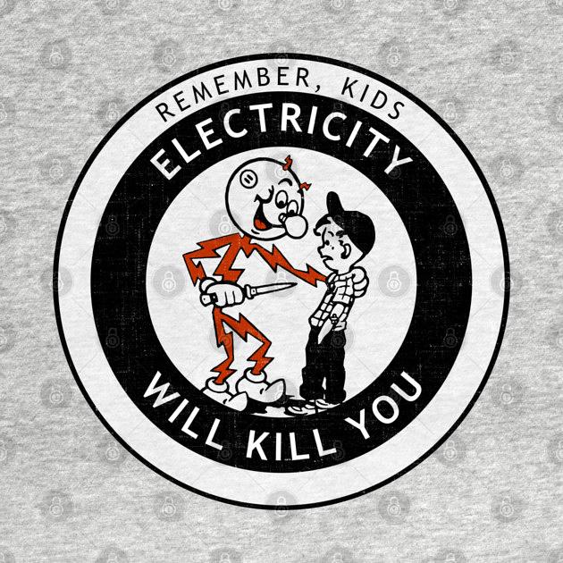 TeePublic: Retro Electricity Public Service Ad 1970