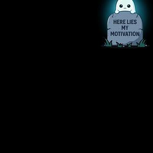 Graphic for R.I.P. My Motivation