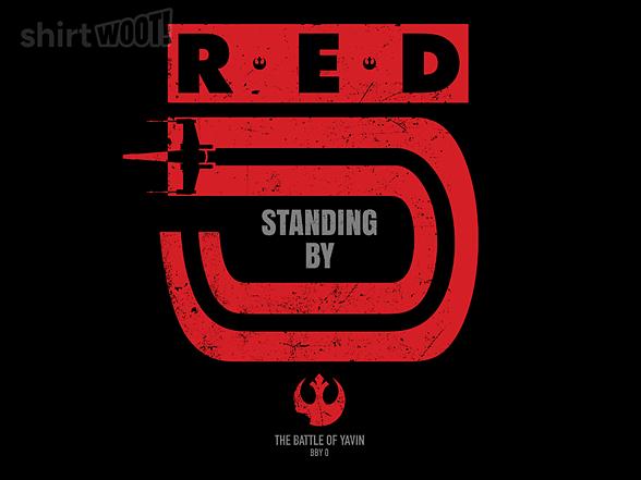Woot!: Red 5 Standing By