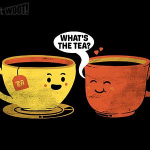 Graphic for What's The Tea