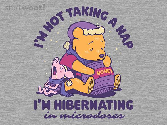 Woot!: I'm Hibernating in Microdoses