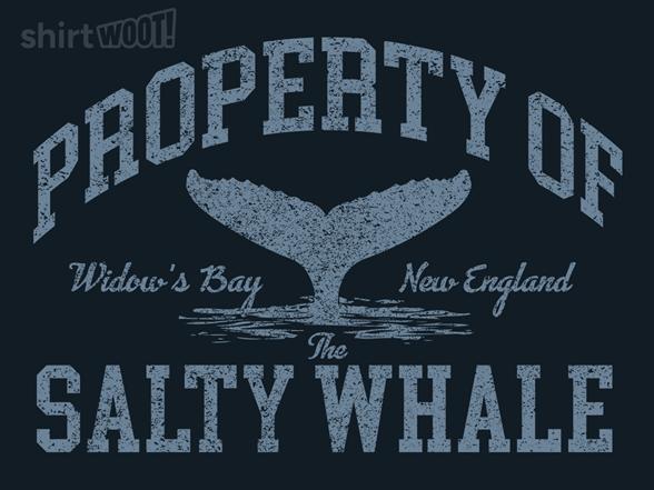 Woot!: Property of the Salty Whale