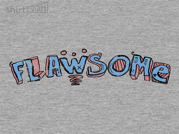 Woot!: I'm Flawed and Awesome