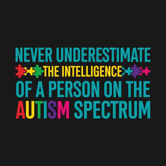 TeePublic: Funny Autism Awareness Autism Spectrum