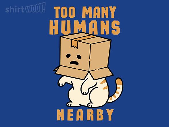 Woot!: Too Many Humans Nearby