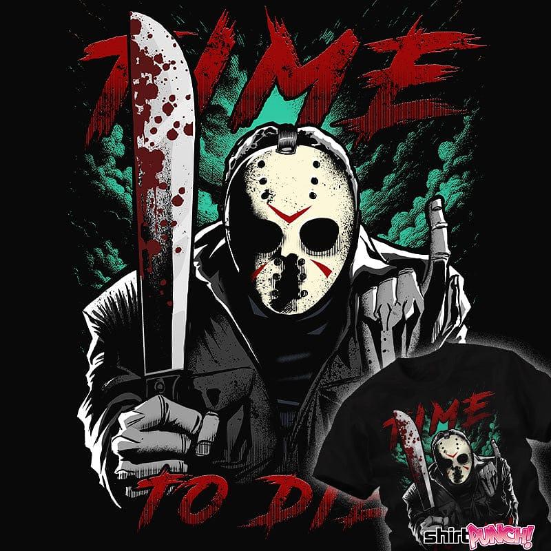 ShirtPunch: Time To Die