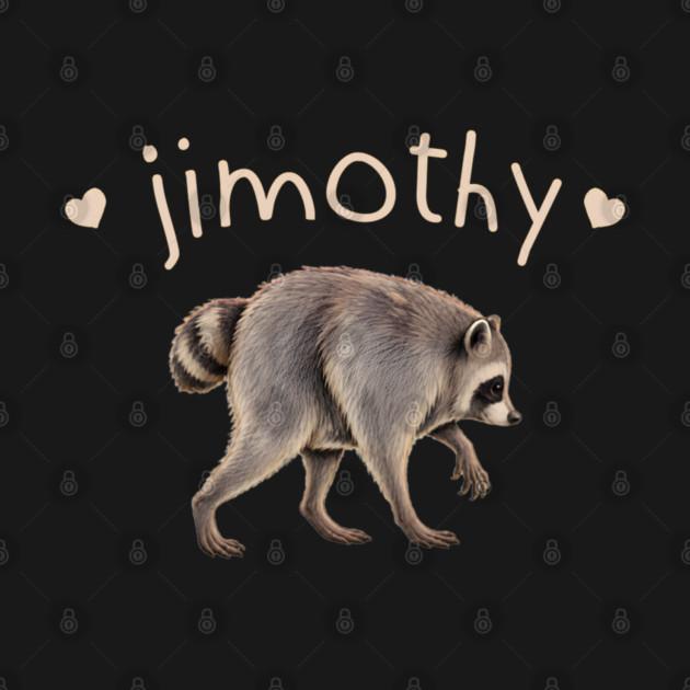 TeePublic: Jimothy