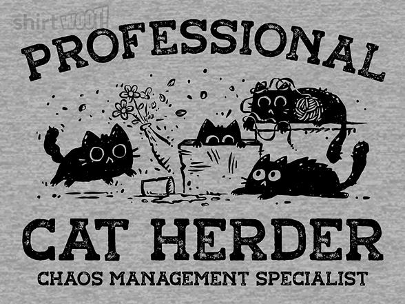 Woot!: Professional Cat Herder