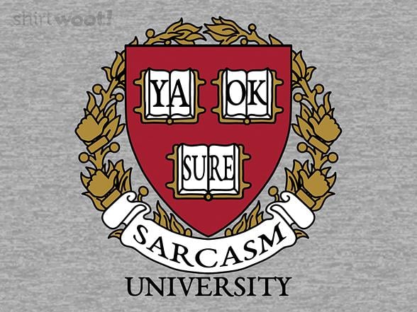 Woot!: Ivy League Sarcasm