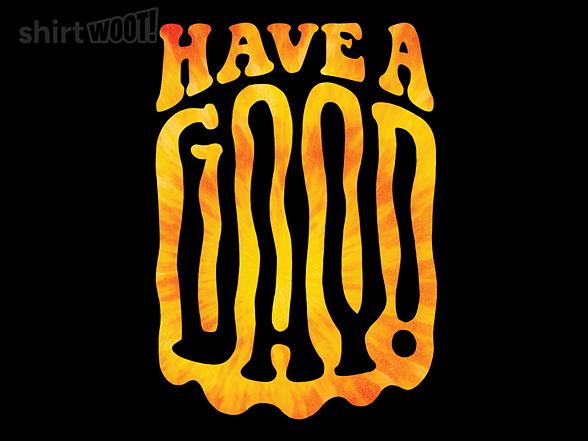 Woot!: Have A Good Day!