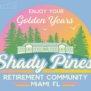 Graphic for Golden Years at Shady Pines