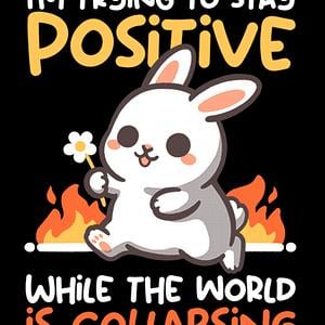 Graphic for Bunny stay positive