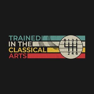 Graphic for Trained In The Classical Arts Speed Manual Transmission