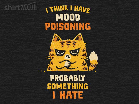 Woot!: A Bad Case Of Mood Poisoning