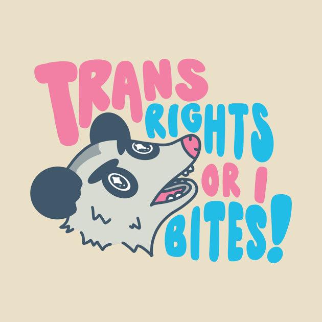 TeePublic: Trans Rights or I Bites!