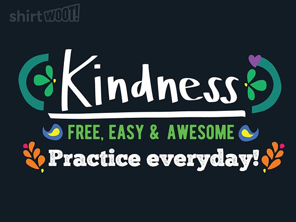Woot!: Kindness - Free, Easy and Awesome