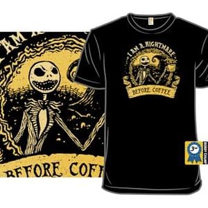 Graphic for I Am A Nightmare Before Coffee