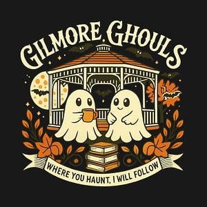 Graphic for Gilmore Ghouls, Ghost Parody Halloween, Fall for Gilmore Girl fans, Halloween, TV Show