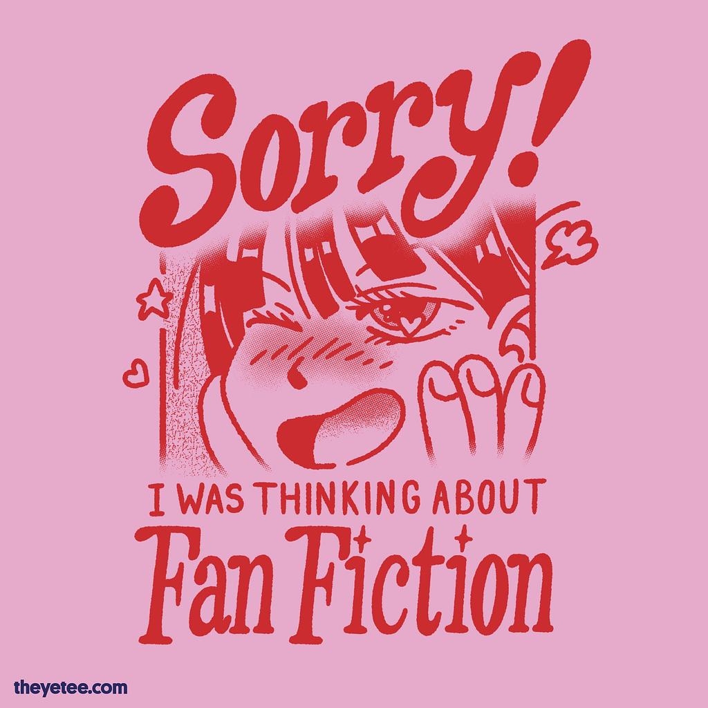The Yetee: Fan Fiction Enjoyer