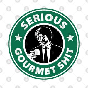 Graphic for Serious Gourmet Shit