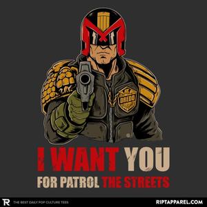 Graphic for I WANT YOU FOR PATROL THE STREETS