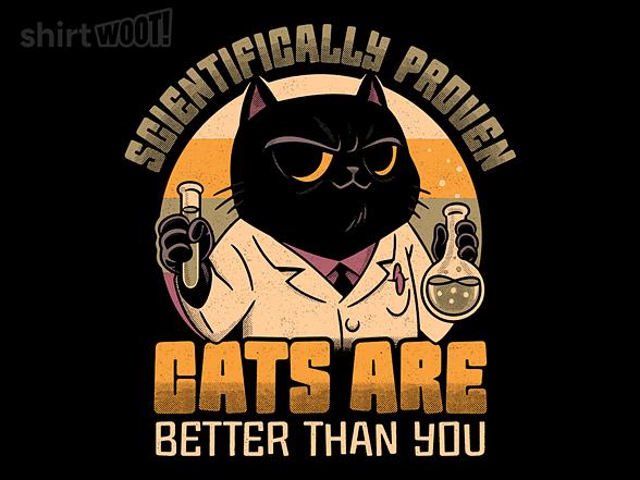 Woot!: Cats Are Better