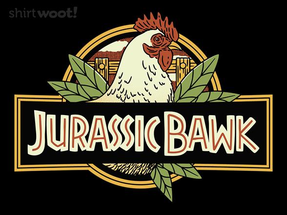 Woot!: Jurassic Chicken