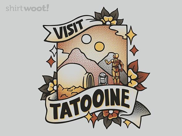 Woot!: Visit Tatooine Tattoo Remix
