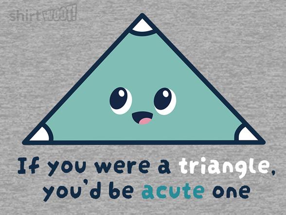 Woot!: You're Acute Triangle