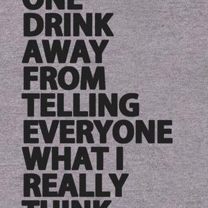 Graphic for One Drink away