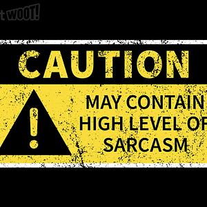 Graphic for High Level Sarcasm