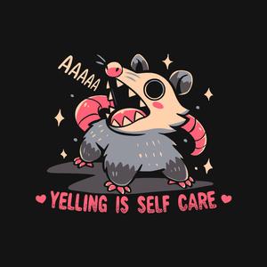 Graphic for Yelling Is Self Care
